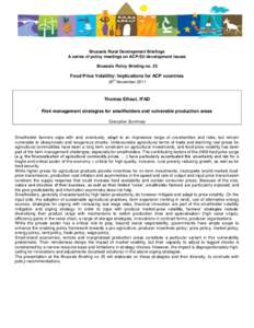 Brussels Rural Development Briefings A series of policy meetings on ACP-EU development issues Brussels Policy Briefing no. 25 Food Price Volatility: Implications for ACP countries th