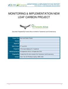 MONITORING & IMPLEMENTATION REPORT VCS Version 3, CCB Standards Second Edition MONITORING & IMPLEMENTATION NEW LEAF CARBON PROJECT