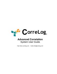 orreLog Advanced Correlation System User Guide http://www.correlog.com  mailto: