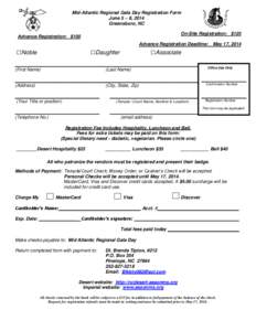 Mid-Atlantic Regional Gala Day Registration Form June 5 – 8, 2014 Greensboro, NC On-Site Registration: $125  Advance Registration: $100