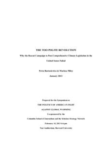 Climate change / U.S. Climate Action Partnership / Center for Climate and Energy Solutions / Climate Stewardship Acts / Alliance for Climate Protection / Carbon Pollution Reduction Scheme / Climate change policy of the United States / Climate change policy / Environment / Emissions trading