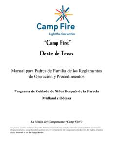    “Camp Fire” Oeste de Texas Manual para Padres de Familia de los Reglamentos de Operación y Procedimientos