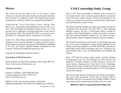 Civil Censorship Study Group  History The CCSG first saw the light of day in 1972 when a dozen collectors of censored mail answered the advertisement placed by Tony Torrance in a philatelic journal. The original dozen ra