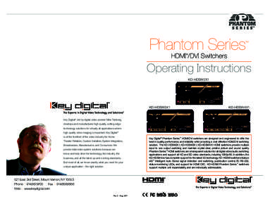 Phantom Series  ™ HDMI /DVI Switchers ®