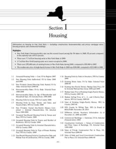 Section  I Housing Information on housing in New York State — including construction; homeownership; sale prices; mortgage rates;