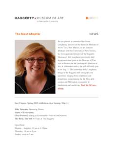 We are pleased to announce that Susan Longhenry, director of the Harwood Museum of Art in Taos, New Mexico, an art museum affiliated with the University of New Mexico, has been appointed direc