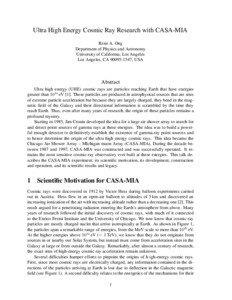 Ultra High Energy Cosmic Ray Research with CASA-MIA Rene A. Ong Department of Physics and Astronomy