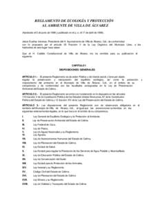 REGLAMENTO DE ECOLOGÍA Y PROTECCIÓN AL AMBIENTE DE VILLA DE ÁLVAREZ (Aprobado el 5 de junio de 1998 y publicado en el p. o. el 17 de abril de[removed]Jesús Dueñas Llerenas, Presidente del H. Ayuntamiento de Villa de 