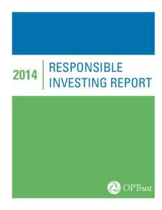RESPONSIBLE 2014 INVESTING REPORT TABLE OF CONTENTS