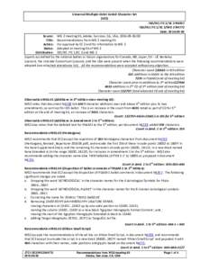 Universal Multiple-Octet Coded Character Set (UCS) ISO/IEC JTC 1/SC 2 N4497 ISO/IEC JTC 1/SC 2/WG 2 N4772 Date: Source: WG 2 meeting 65, Adobe, San Jose, CA, USA; 