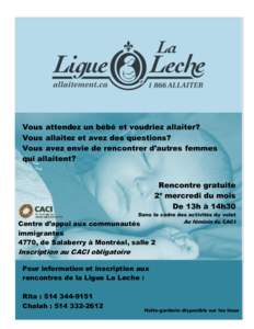 Vous attendez un bébé et voudriez allaiter? Vous allaitez et avez des questions? Vous avez envie de rencontrer d’autres femmes qui allaitent? Rencontre gratuite 2e mercredi du mois