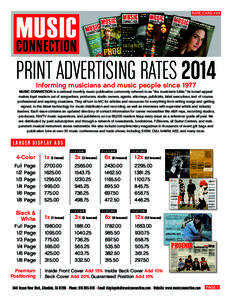 RATE CARD #29  PRINT ADVERTISING RATES 2014 Informing musicians and music people since[removed]MUSIC CONNECTION is a national monthly music publication commonly referred to as “the musician’s bible.” Its broad appeal