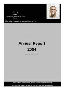 Where the defence no longer has a voice.  _________ Annual Report 2004