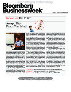 November 12 — November 18, 2012 | businessweek.com  Innovator Tim Tuttle After getting a Ph.D. from the Massachusetts Institute of Technology’s Computer Science