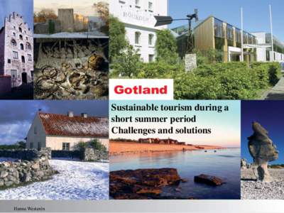 Sustainable tourism during a short summer period Challenges and solutions Hanna Westerén