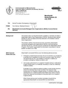 Commonwealth of Massachusetts Executive Office of Health and Human Services Office of Medicaid 600 Washington Street Boston, MA[removed]www.mass.gov/masshealth