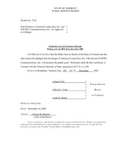 STATE OF VERMONT PUBLIC SERVICE BOARD Docket No[removed]Joint Petition of American Long Lines, Inc. and ) PAETEC Communications, Inc., for Approval )