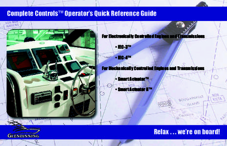 Complete Controls™ Operator’s Quick Reference Guide For Electronically Controlled Engines and Transmissions • EEC-3™ • EEC-4™  For Mechanically Controlled Engines and Transmissions