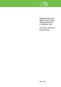 Modelling Gas and Water Flow through Dilating Pathways in Opalinus Clay The HG-C and HG-D Experiments