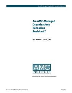 Are AMC-Managed Organizations Recession Resistant?  Are AMC-Managed Organizations Recession Resistant?