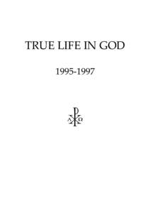 TRUE LIFE IN GOD    1995‐1997     