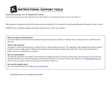 English/Language Arts ● Unpacked Content For the new Common Core State Standards that will be effective in all North Carolina schools in the[removed]This document is designed to help North Carolina educators teach the