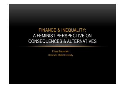 Finance & Inequality: A Feminist Perspective on Consequences & Alternatives