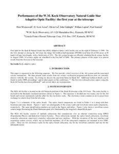 Performance of the W.M. Keck Observatory Natural Guide Star Adaptive Optic Facility: the first year at the telescope Peter Wizinowicha, D. Scott Actona, Olivier Laib, John Gathrighta, William Luptona, Paul Stomskia