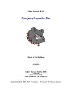 Elbert Schools (K-12)  Emergency Preparation Plan Home of the Bulldogs