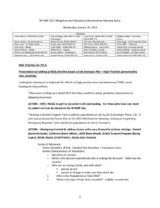 NTHMP 2014 Mitigation and Education Subcommittee Meeting Notes Wednesday January 29, 2014 Tamra Biasco, FEMA MES Co-Chair Vinnie Atofau – American Samoa Elton Lewis – US Virgin Islands Ervin Petty – Alaska