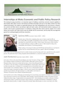 Internships at Motu Economic and Public Policy Research The training of young researchers is an important aspect of building a world-class economic research capability in New Zealand. Motu offers summer, international, a