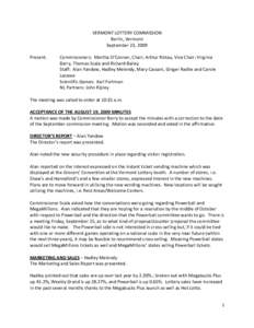 Monopolies / Government of Vermont / Vermont Lottery / Powerball / Maine Lottery / Colorado Lottery / Tri-State Lottery / Mega Millions / Oregon Lottery / Gambling / State governments of the United States / Games