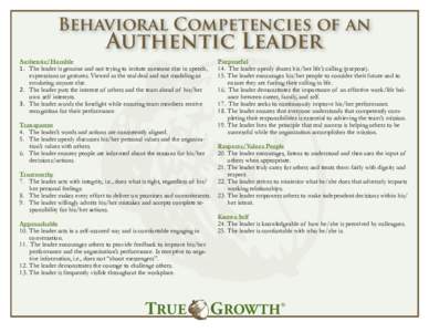 Behavioral Competencies of an  Authentic Leader Authentic/Humble 1.	 The leader is genuine and not trying to imitate someone else in speech,