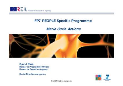 Marie Curie Actions / Marie Curie / Framework Programmes for Research and Technological Development / FP7 / Marie Curie Fellows Association / Science and technology in Europe / Europe / Science