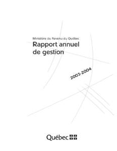 Cette publication a été rédigée par le ministère du Revenu du Québec.  En vue d’alléger le texte, on n’y emploie généralement que le masculin pour désigner les femmes et les hommes.  Dépôt légal – 200