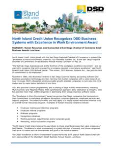 North Island Credit Union Recognizes DSD Business Systems with Excellence in Work Environment AwardHuman Resources award presented at San Diego Chamber of Commerce Small Business Awards Luncheon.  North Isl