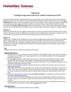 Help Sheet: In-Range Progressions and Career Ladder Promotions for Staff Our hard-working and under-paid staff members may enquire about various kinds of pay increases allowed under BOR policy (http://www.umt.edu/hrs/for