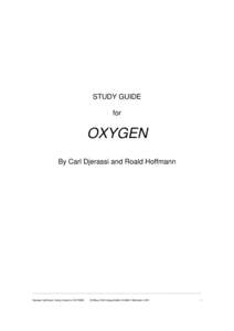 STUDY GUIDE for OXYGEN By Carl Djerassi and Roald Hoffmann