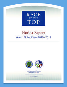 Florida Report Year 1: School Year 2010 – 2011  U.S. Department of Education Washington, DC 20202