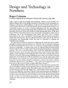 Design and Technology in Nowhere Roger Coleman A version of this lecture was first given at Ruskin Hall, Oxford, in July[removed]Today r want to talk about design and technology. Modern notions perhaps, but subjects Willia