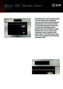 Built-in OVENS  80cm ‘STC’ Electric Oven 800 STC  ILVE 800mm built ovens are a great member