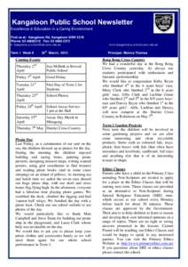 Kangaloon Public School Newsletter Excellence in Education in a Caring Environment Find us at: Kangaloon Rd, Kangaloon NSW 2576 Phone: [removed]Fax: [removed]E: [removed] Term 1 Week 9