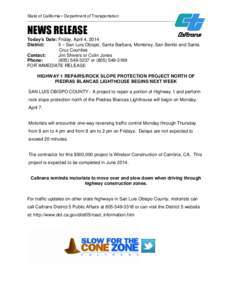 State of California • Department of Transportation  __________________________________________________________ NEWS RELEASE Today’s Date: Friday, April 4, 2014