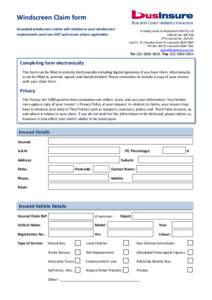 Windscreen Claim form  -+ Accepted windscreen claims will reimburse your windscreen replacement costs less GST and excess where applicable.