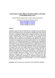 Last Chance to See? What is the Role of SDI’s in the Race to Halt Biodiversity Loss? Stephen Peedell, Gregoire Dubois, Andrew Cottam, Michael Schulz European Commission Joint Research Centre, [removed]