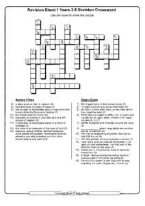 Revision Sheet 1 Years 3-5 Skeleton Crossword Use the clues to solve the puzzle. Down Clues  Across Clues
