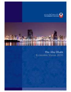 The Abu Dhabi Economic Vision 2030 This document is developed by:  The Abu Dhabi