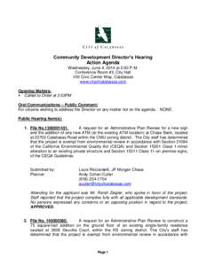 Community Development Director’s Hearing Action Agenda Wednesday, June 4, 2014 at 2:00 P.M. Conference Room #3, City Hall 100 Civic Center Way, Calabasas www.cityofcalabasas.com