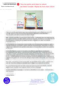 Salon de Montreuil  Tous les ponts sont dans la nature  de Didier Cornille : Pépite du livre d’art 2014 !  C’est avec un très grand plaisir que nous vous annonçons que la Pépite du Livre d’art