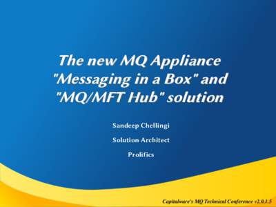 The new MQ Appliance 